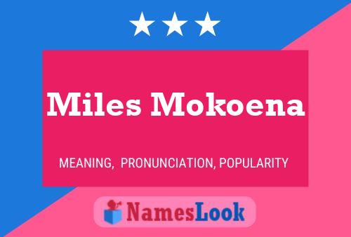 Affiche de nom Miles Mokoena