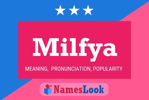 Affiche de nom Milfya