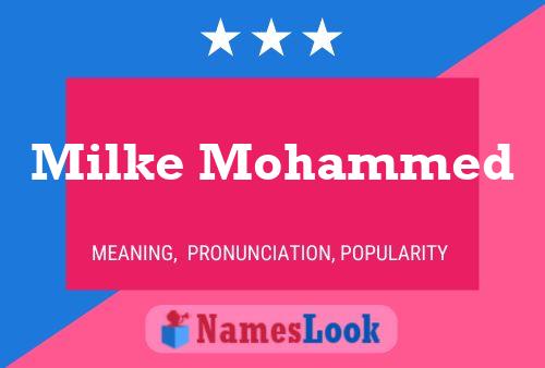 Affiche de nom Milke Mohammed