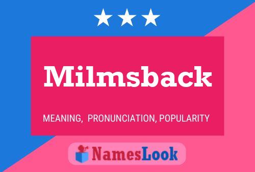 Affiche de nom Milmsback