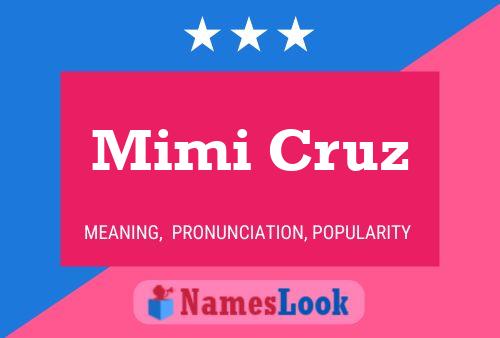 Affiche de nom Mimi Cruz