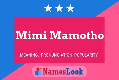 Affiche de nom Mimi Mamotho