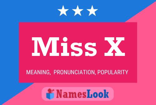 Affiche de nom Miss X