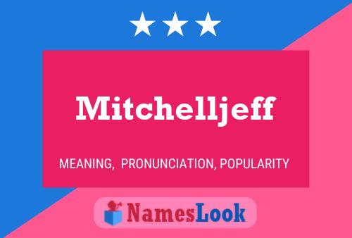 Affiche de nom Mitchelljeff