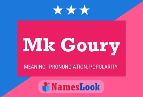 Affiche de nom Mk Goury