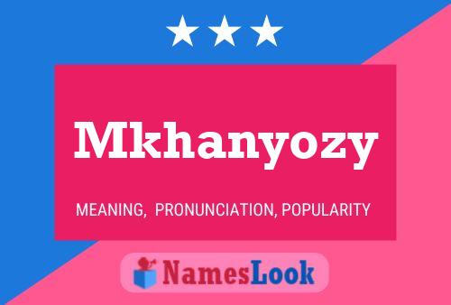 Affiche de nom Mkhanyozy