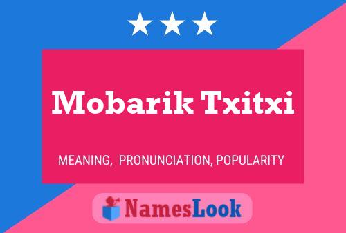 Affiche de nom Mobarik Txitxi