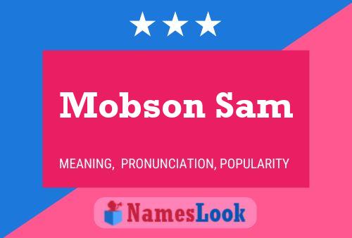 Affiche de nom Mobson Sam