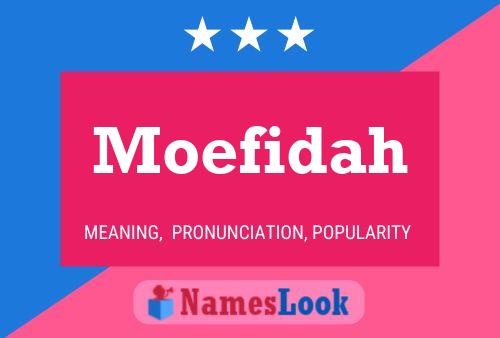 Affiche de nom Moefidah