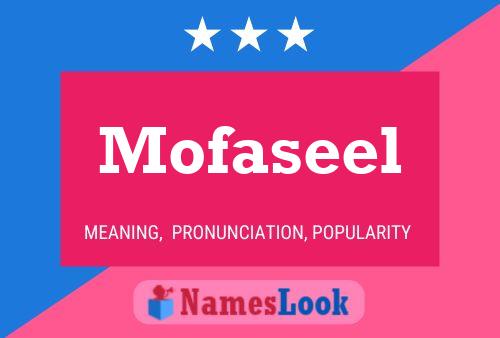 Affiche de nom Mofaseel