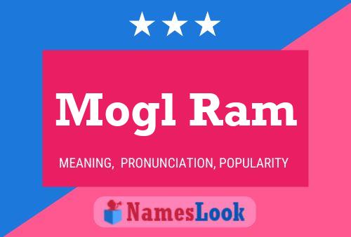 Affiche de nom Mogl Ram