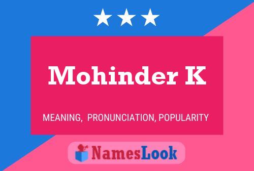 Affiche de nom Mohinder K