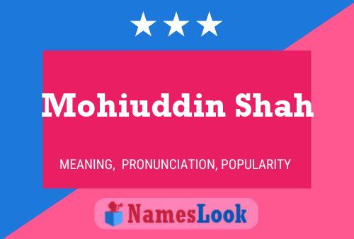 Affiche de nom Mohiuddin Shah