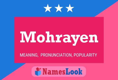 Affiche de nom Mohrayen