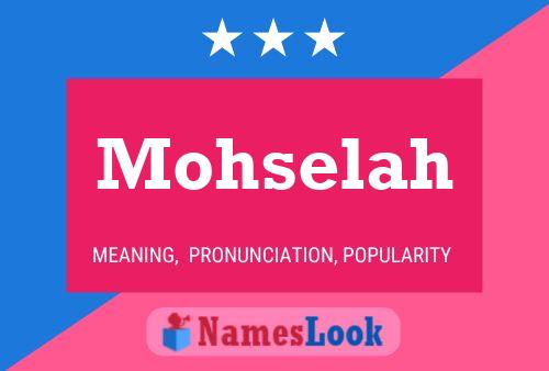 Affiche de nom Mohselah