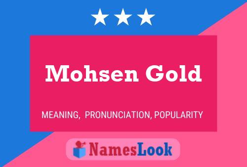 Affiche de nom Mohsen Gold