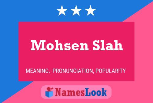 Affiche de nom Mohsen Slah