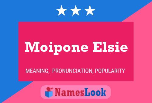 Affiche de nom Moipone Elsie