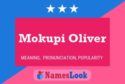 Affiche de nom Mokupi Oliver