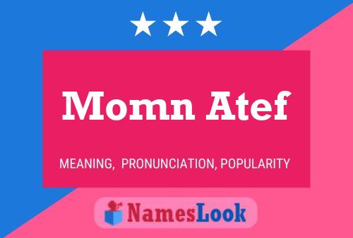 Affiche de nom Momn Atef