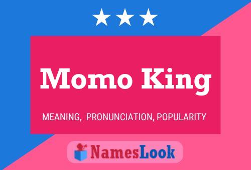 Affiche de nom Momo King