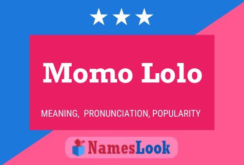 Affiche de nom Momo Lolo