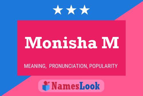 Affiche de nom Monisha M