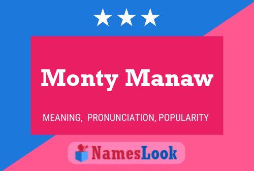 Affiche de nom Monty Manaw