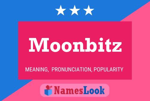 Affiche de nom Moonbitz