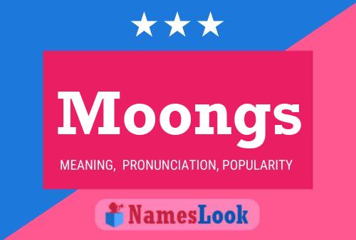 Affiche de nom Moongs