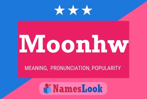 Affiche de nom Moonhw