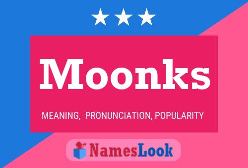 Affiche de nom Moonks