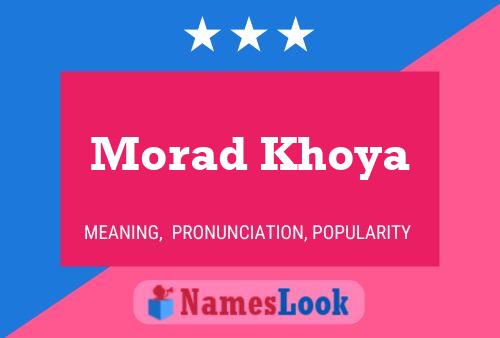 Affiche de nom Morad Khoya