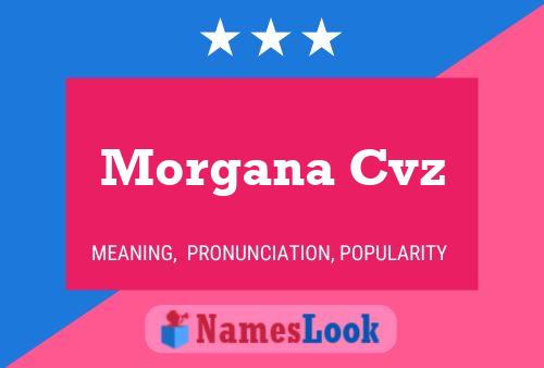 Affiche de nom Morgana Cvz