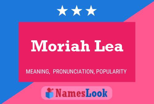 Affiche de nom Moriah Lea