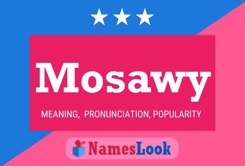 Affiche de nom Mosawy