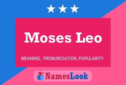 Affiche de nom Moses Leo