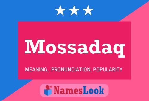 Affiche de nom Mossadaq