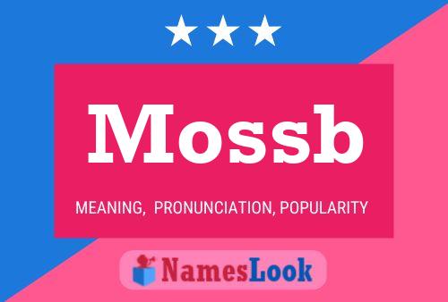 Affiche de nom Mossb