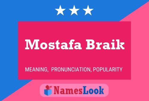 Affiche de nom Mostafa Braik