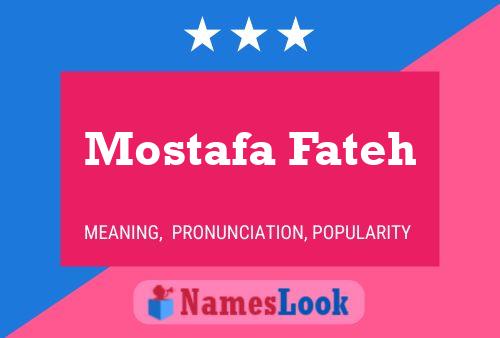 Affiche de nom Mostafa Fateh