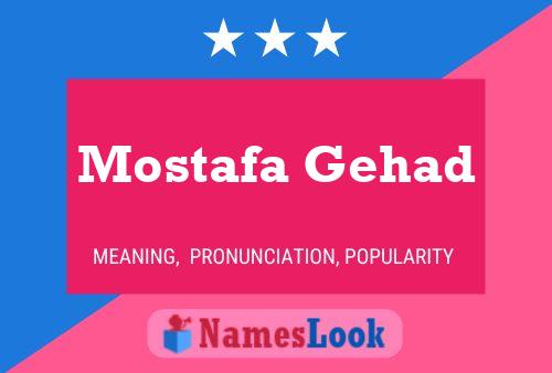 Affiche de nom Mostafa Gehad