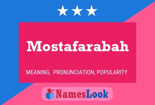 Affiche de nom Mostafarabah