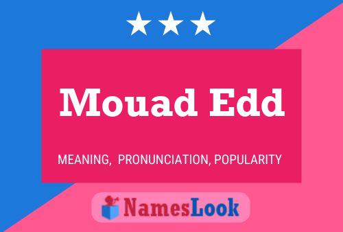 Affiche de nom Mouad Edd