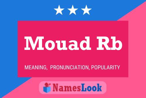 Affiche de nom Mouad Rb