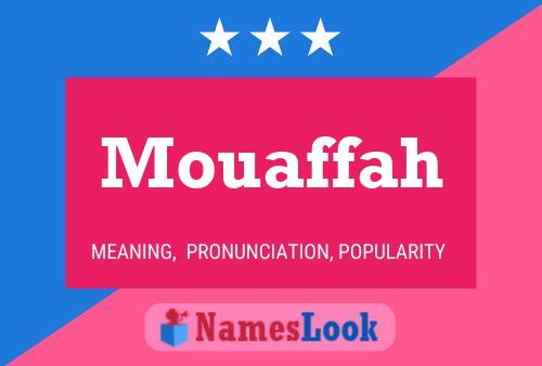 Affiche de nom Mouaffah