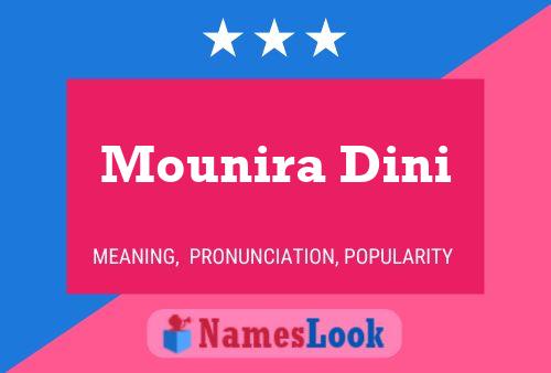 Affiche de nom Mounira Dini