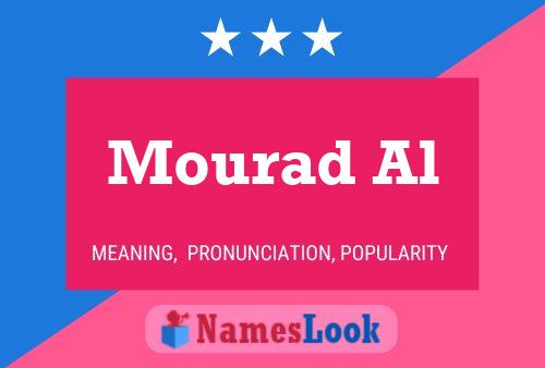 Affiche de nom Mourad Al