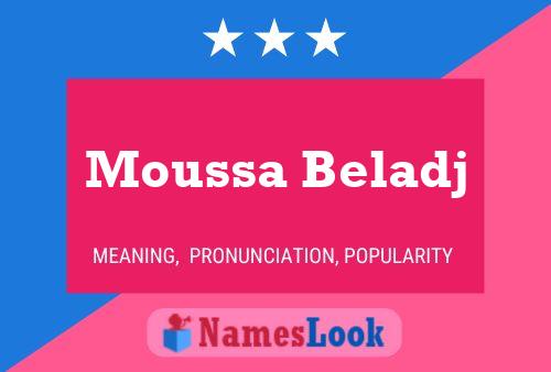 Affiche de nom Moussa Beladj