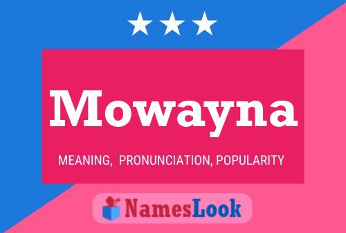 Affiche de nom Mowayna